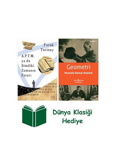 A.p.t.m. Ya Da Şimdiki Zamanın Esrarı + Geometri + Dünya Klasiği Hediye