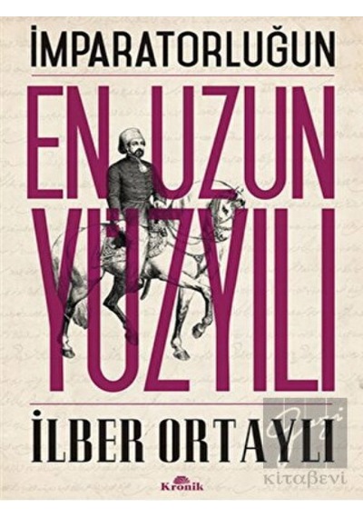İmparatorluğun En Uzun Yüzyılı -  Kronik Kitap