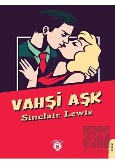 Vahşi Aşk Dorlion Yayınevi - Dorlion Yayınevi