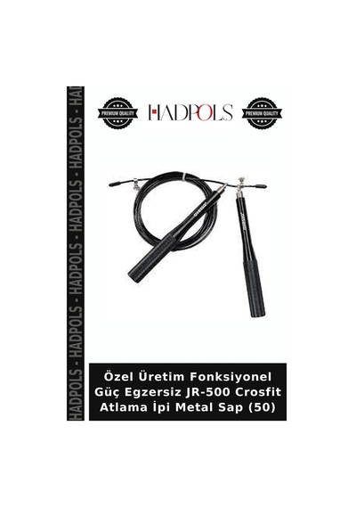 Özel Üretim Fonksiyonel Güç Egzersiz Jr-500 Crosfit Atlama İpi Metal Sap 50