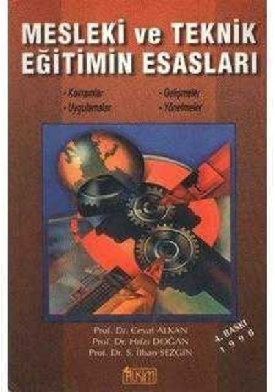Mesleki Ve Teknik Eğitimin Esasları