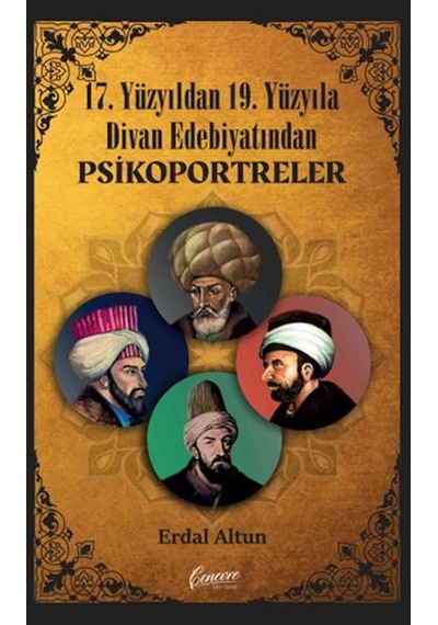 17. Yüzyıldan 19. Yüzyıla Divan Edebiyatından Psikoportreler - Bıso-772586