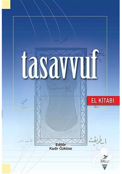 Tasavvuf - M. Mustafa Çakmaklıoğlu -  Rıfat Okudan - Grafiker Yayınları