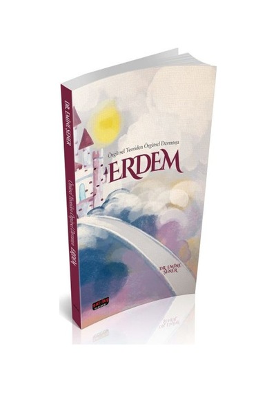 Örgütsel Teoriden Örgütsel Davranışa Erdem - Emine Şener - Savaş Yayınevi