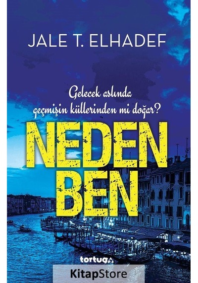 Neden Ben / Jale T. Elhadef