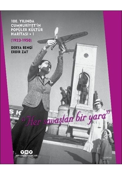 100 Yılında Cumhuriyet'İn Popüler Kültür Haritası – 1