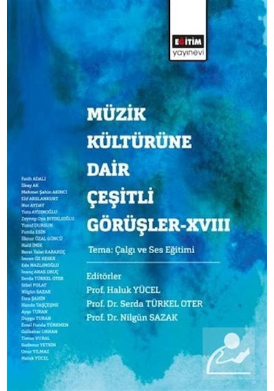 Müzik Kültürüne Dair Çeşitli Görüşler Xvııı / Kolektif