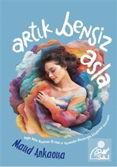 Artık Bensiz Asla - Maud Ankaoua - Yan Pasaj