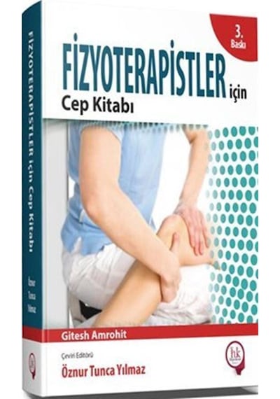 Fizyoterapistler İçin Cep Kitabı / Gitesh Amrohit