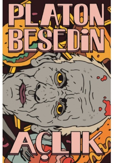 Açlık - Platon Besedin - Altıkırkbeş Basın Yayın