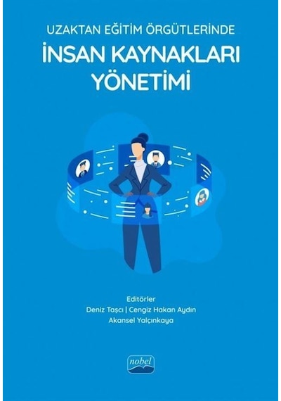 Uzaktan Eğitim Örgütlerinde İnsan Kaynakları Yönetimi / Kolektif