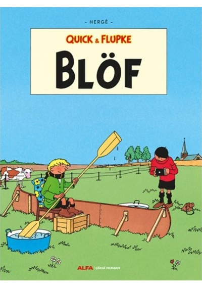 Quick ve Flupke 10 - Blöf - Herge - Alfa Yayıncılık