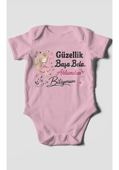 Morivokids Güzellik Başa Bela Ablamdan Biliyorum Kısa Kollu Bebek Body %100 Pamuk Koyu Pembe
