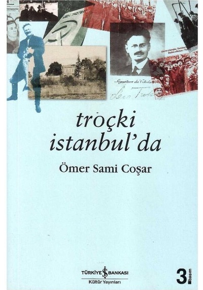Troçki İstanbul'da - Ömer Sami Coşar