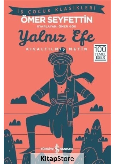 Kitapstore Yalnız Efe (Kısaltılmış Metin) / Ömer Seyfettin