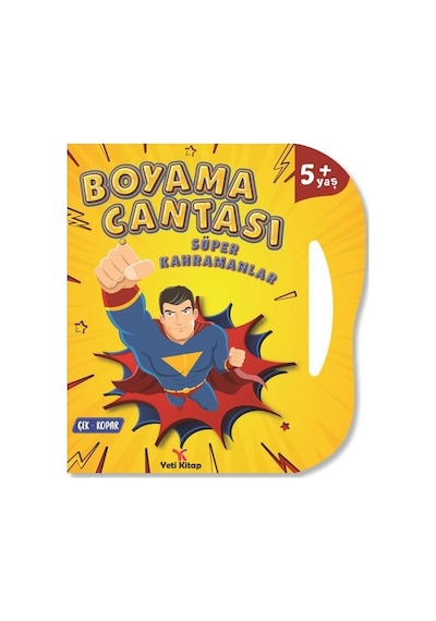 Boyama Çantası - Süper Kahramanlar - Çek Kopar 5+Yaş- Yeti Kitap