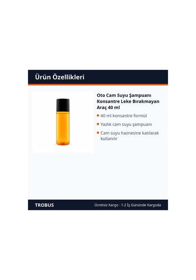 Trobus Oto Cam Suyu Şampuanı Konsantre Leke Bırakmayan Araç 40 Ml
