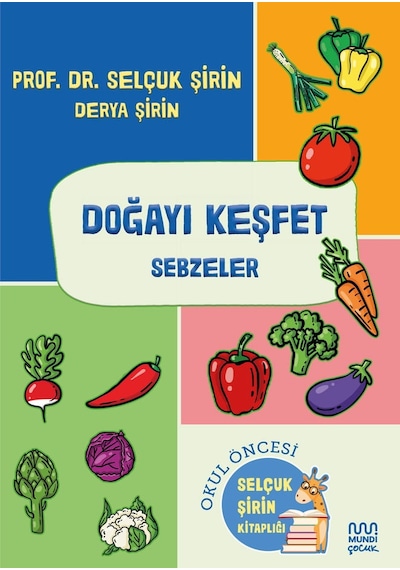 Prof. Dr. Selçuk Şirin Okul Öncesi Kitaplığı Keşfet Serisi (4 Kitap)