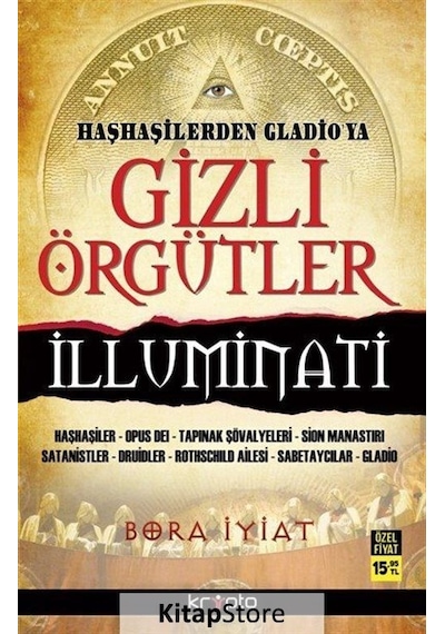 Haşhaşilerden Gladio'ya Gizli Örgütler İlluminati - Bora İyiat - Kripto