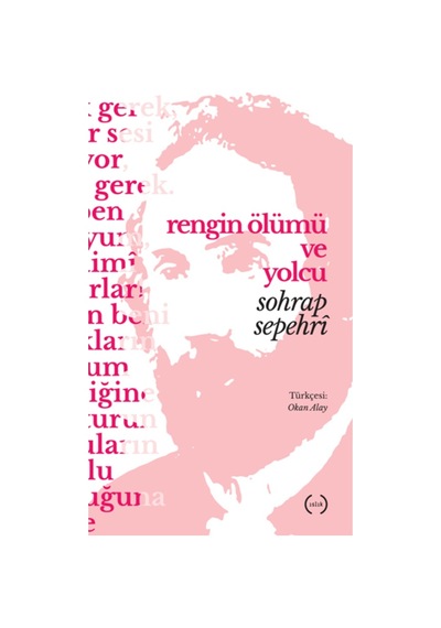 Rengin Ölümü ve Yolcu - Sohrap Sepehri - Islık Yayınları