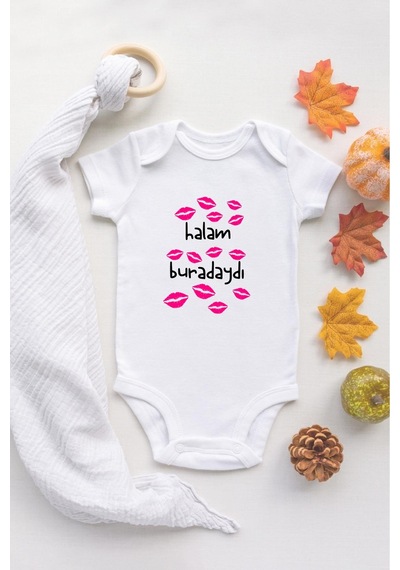 Tuğba Baby Halam Buradaydı Yazılı Öpücük Baskılı Bebek Body %100 Pamuklu Beyaz Badi Zıbın Beyaz