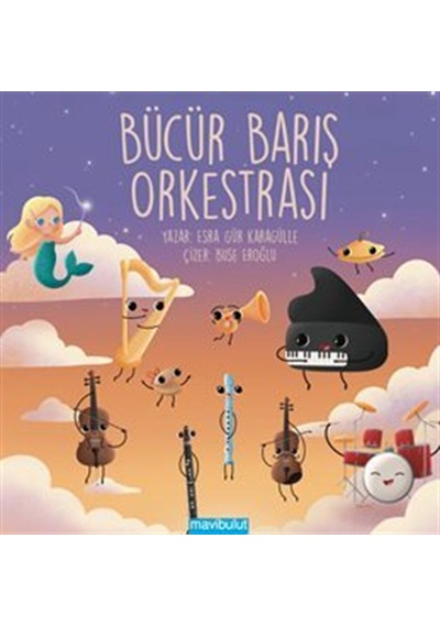 Bücür Barış Orkestrası / Esra Gür Karagülle