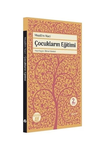 Çocukların Eğitimi-Vezaif-i Ebeveyn - Muallim Naci - Büyüyenay Yayınları
