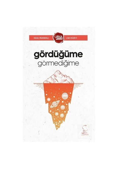 Gördüğüme Görmediğime Uy13 Lise Düzeyi / Kolektif