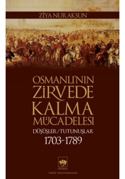 Osmanlı Nın Zirvede Kalma Mücadelesi - Aıaı-875353