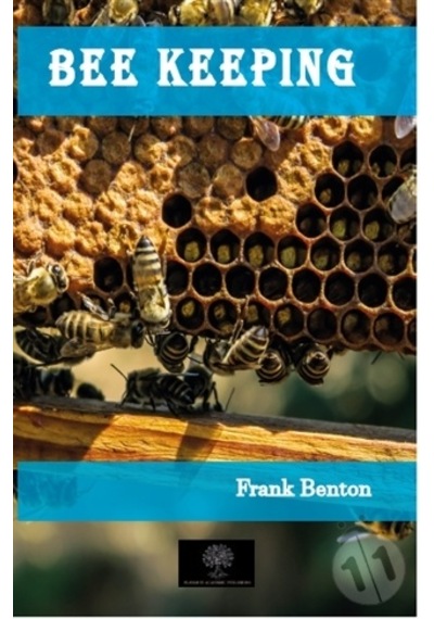 Bee Keeping - Frank Benton - Platanus Publishing