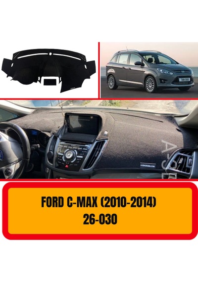 FORD C-MAX 2010-2014 ÖN GÖĞÜS / PANEL /  TORPİDO KORUMASI - KILIFI - HALISI