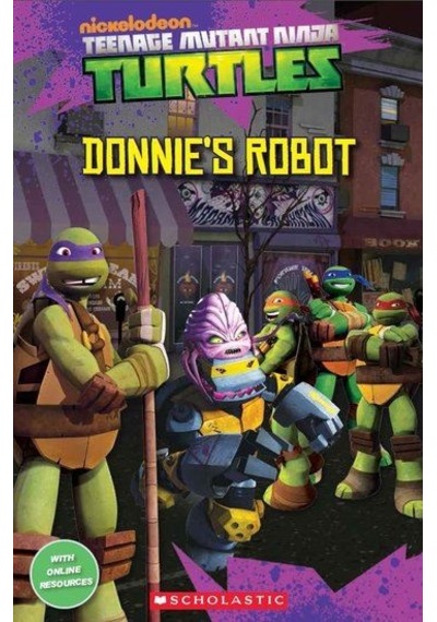 Popcorn Elt Readers Level 3: Ninja Turtles: Donnie'S Robot