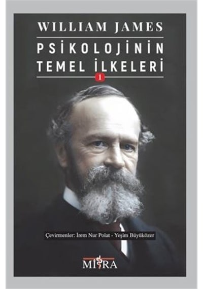 Psikolojinin Temel İlkeleri 1 / William James