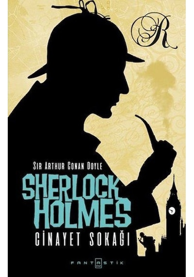 Sherlock Holmes - Cinayet Sokağı - Sir Arthur Conan Doyle - Fantastik Kitap