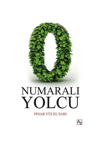 0 Numaralı Yolcu - Pınar Yücel Sarı - Az Kitap