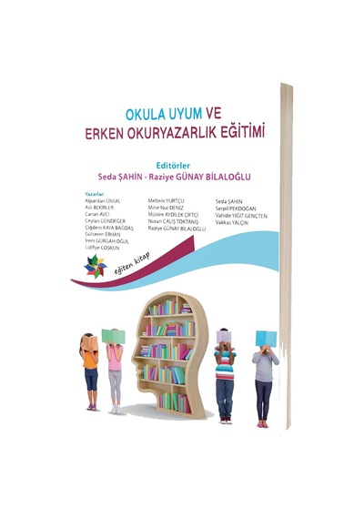 Okula Uyum Ve Erken Okuryazarlık Eğitimi