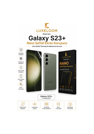 Luxeloom Samsung Uyumlu Galaxy S23+ Nano Şeffaf Ekran Koruyucu
