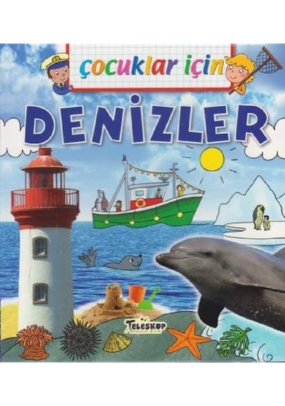 Çocuklar İçin-Denizler - Emmanuelle Lepetit - Teleskop Popüler Bilim