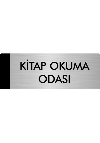 Metal Yönlendirme Levhası, Departman Kapı Isimliği Kitap Okuma Odası 10x20 Cm Gümüş Renk