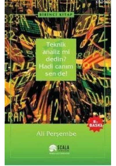 Teknik Analiz Mi Dedin Hadi Canım Sen De - 01. Kitap