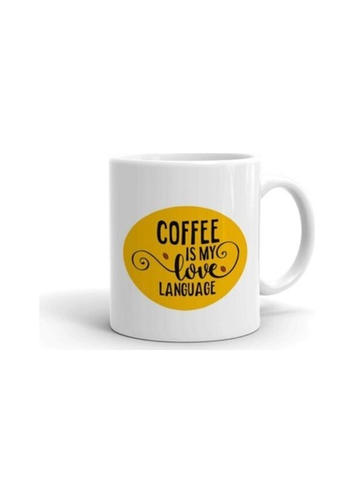 Coffee Is My Love Language Baskılı Kupa Bardak Beyaz