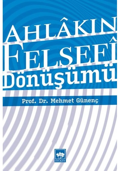 Ahlakın Felsefi Dönüşümü