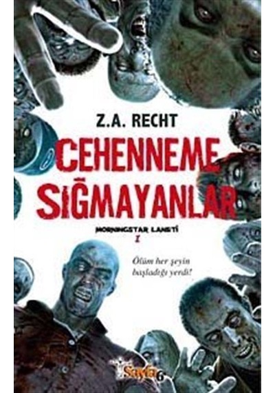 Cehenneme Sığmayanlar - Z. A. Recht - Sayfa 6