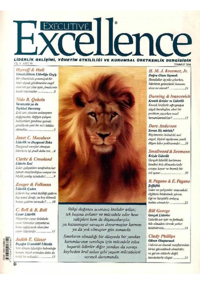 Executive Excellence - Liderlik Gelişimi Yönetim Etkililiği Ve Kurumsal Üretkenlik Dergisi Temmuz 2004 Yıl 8: Sayı 88 Retro Eski Basım Koleksiyon
