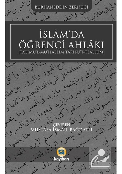 İslam'da Öğrenci Ahlakı Ta'limu'l-müteallim Tariku't-teallüm ...