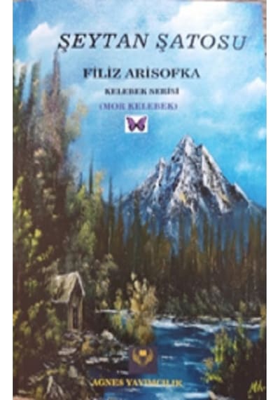 Şeytan Şatosu: Kelebek Serisi - Mor Kelebek - Filiz Arisofka - Agnes Yayıncılık