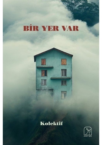 Bir Yer Var / Kolektif