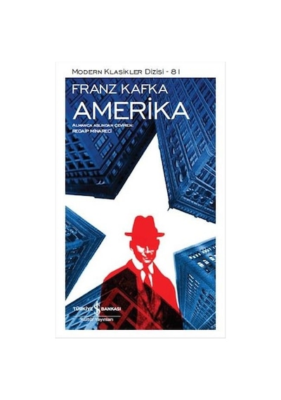 Amerika - Franz Kafka - Türkiye İş Bankası Kültür Yayınları