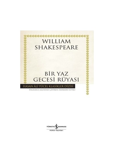 Bir Yaz Gecesi Rüyası - William Shakespeare