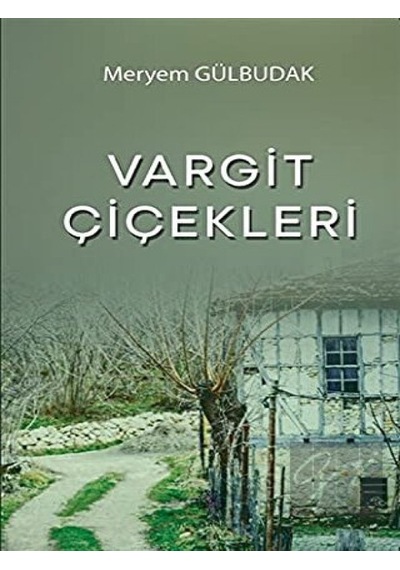 Vargit Çiçekleri Platanus Publishing - Platanus Publishing